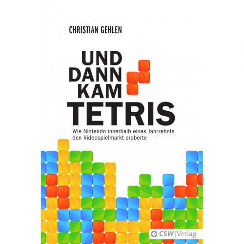 Buchvorstellung: Und dann kam Tetris