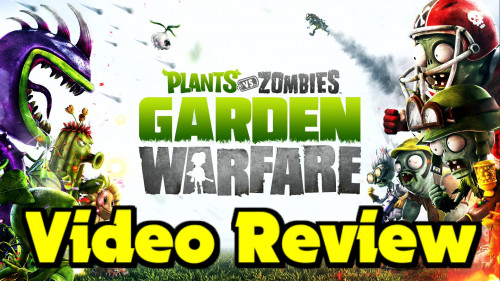 Plants vs. Zombies: Garden Warfare Video Review
