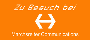 Besuch bei Marchsreiter Communications